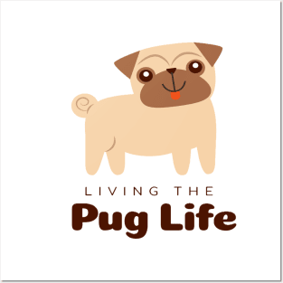 Living The Phug Life Posters and Art